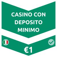 casino online deposito minimo 1 euro